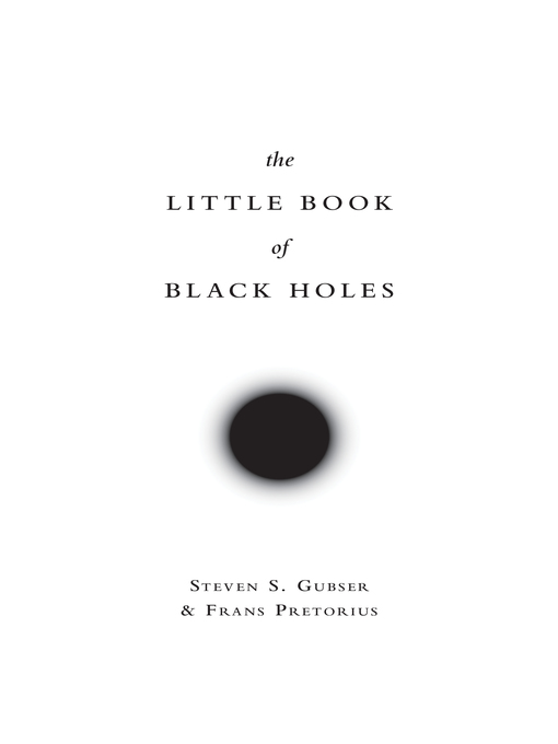 Title details for The Little Book of Black Holes by Steven S. Gubser - Wait list